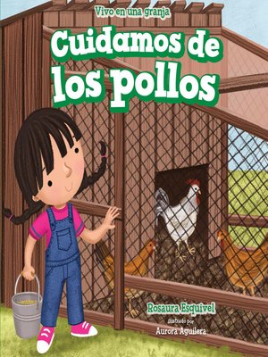 cover image of Cuidamos de los pollos (We Take Care of the Chickens)